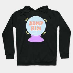 Dump him Hoodie